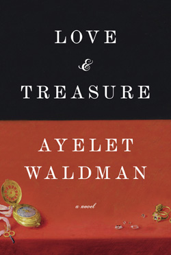 ayelet-waldman-love-and-treasure-2501