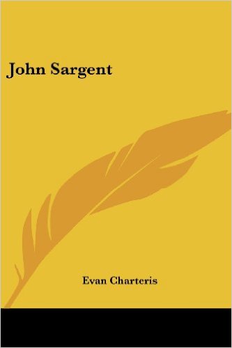 John Sargent by Evan Charteris