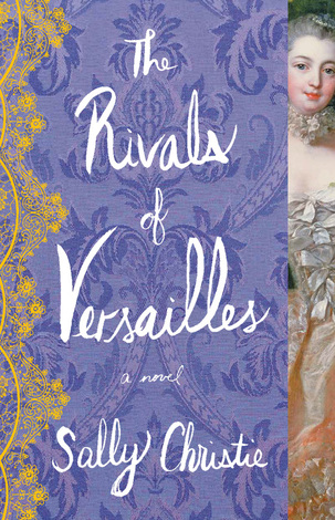 The Rivals of Versailles